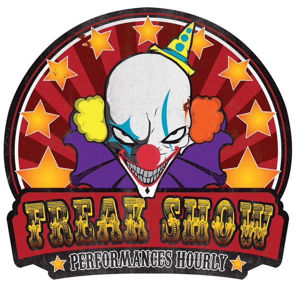 21" Freak Show Metal Clown Sign